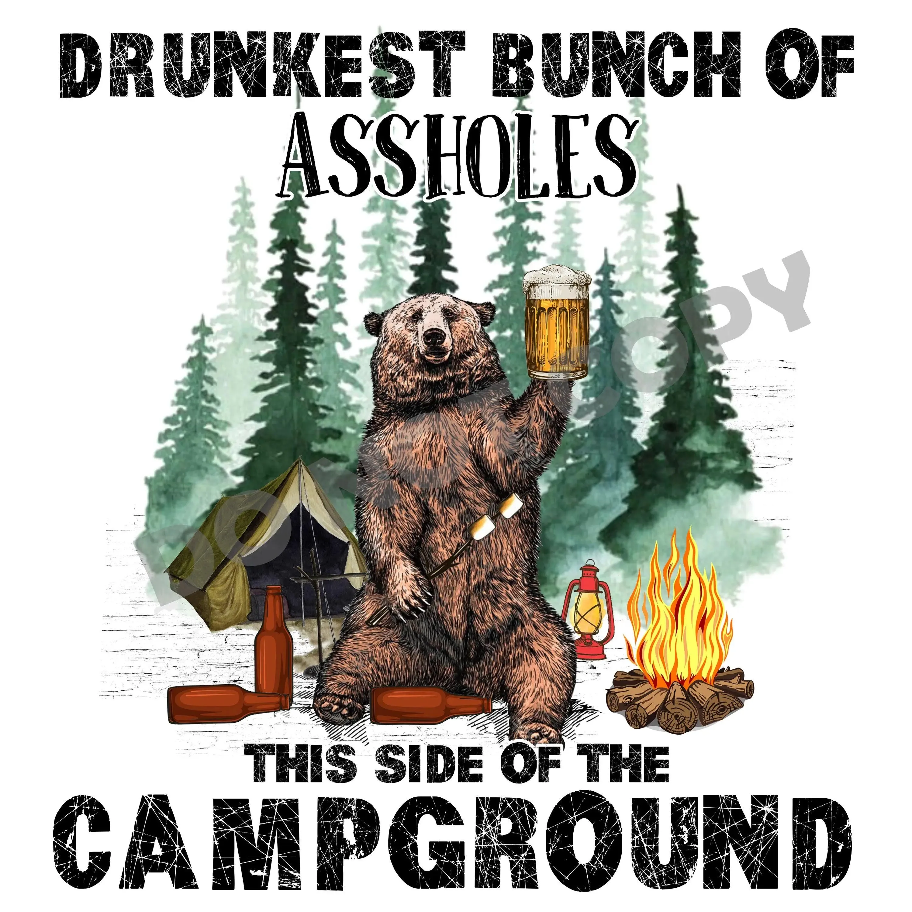 Drunkest Bunch Of Assholes - DTF Transfer