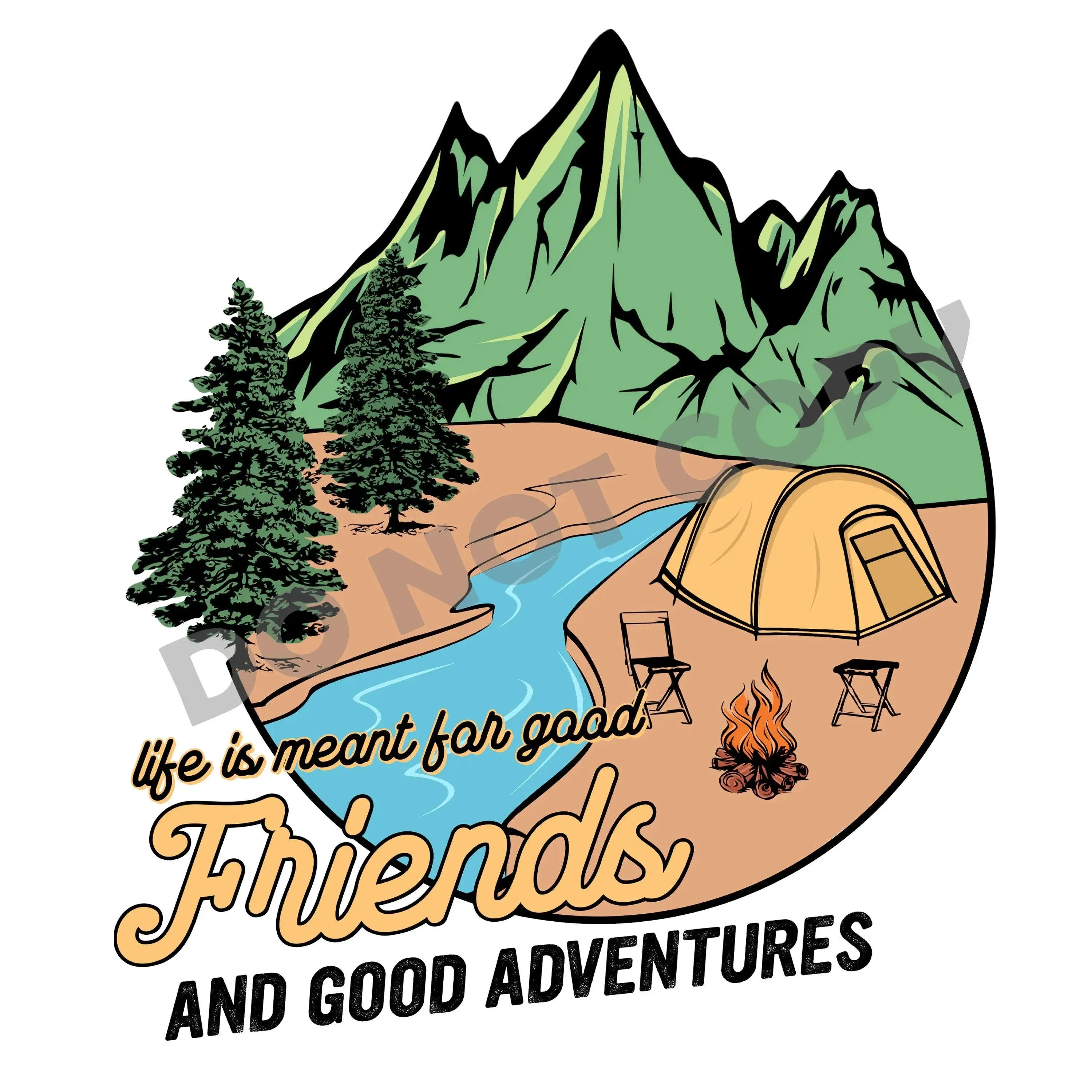 Friends And Good Adventures - DTF Transfer