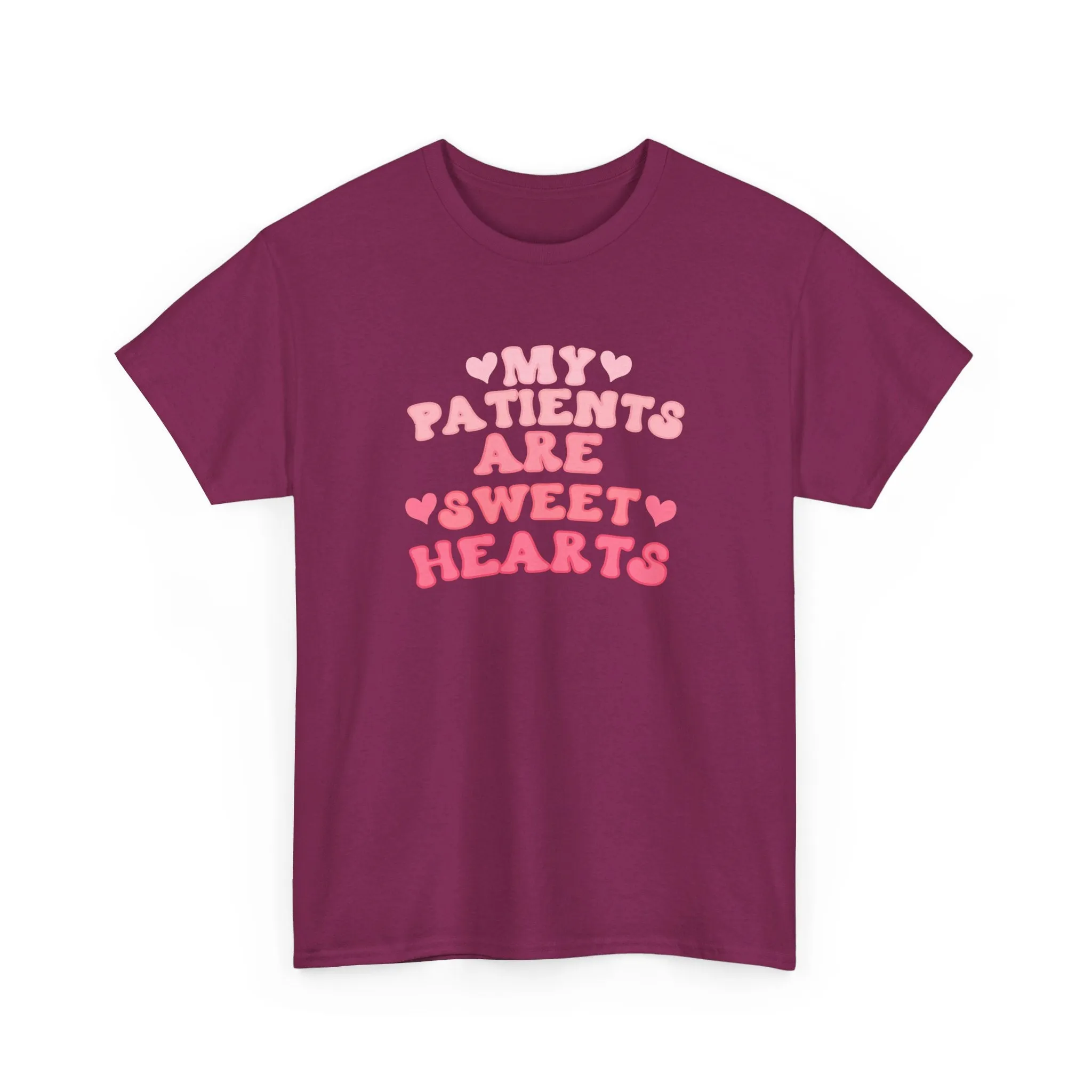 My Patients Are Sweethearts Unisex Heavy Cotton Tee