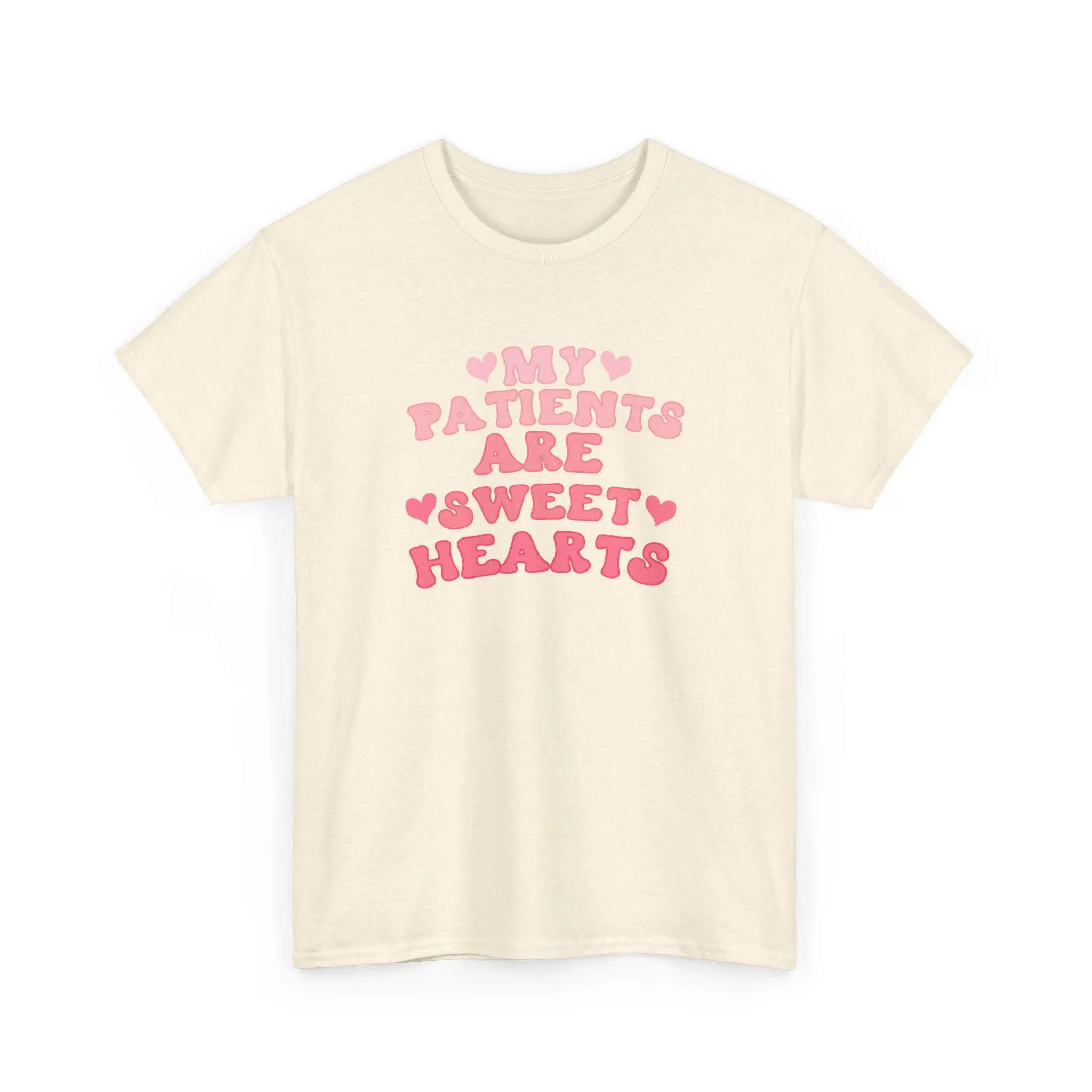 My Patients Are Sweethearts Unisex Heavy Cotton Tee