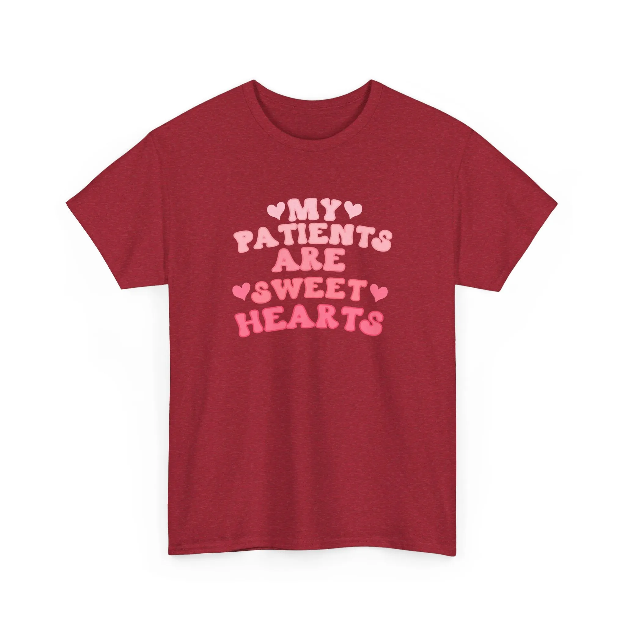 My Patients Are Sweethearts Unisex Heavy Cotton Tee