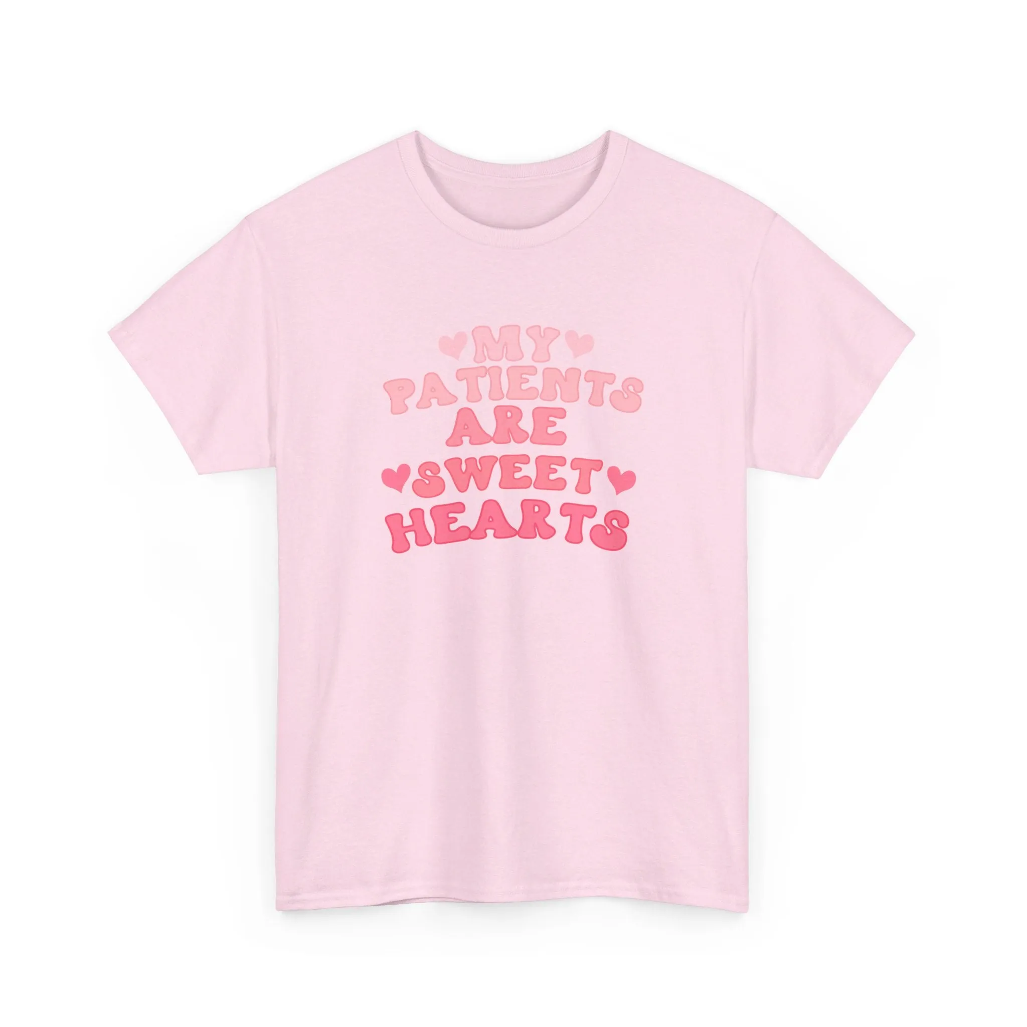 My Patients Are Sweethearts Unisex Heavy Cotton Tee